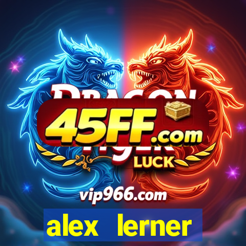 alex lerner jornalista fortuna